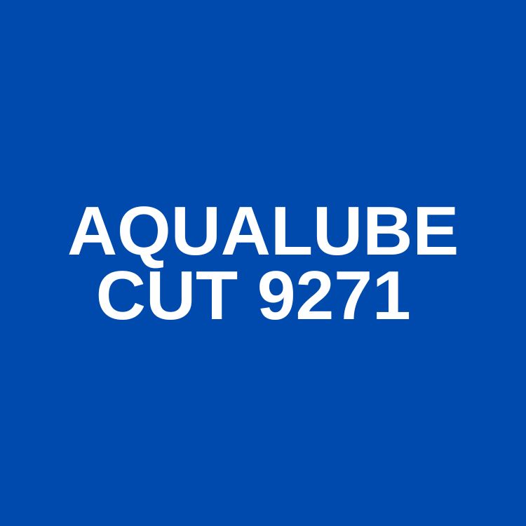 AQUALUBE CUT 9271