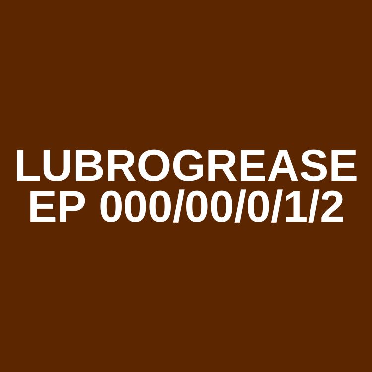 LUBROGREASE EP 000/00/0/1/2