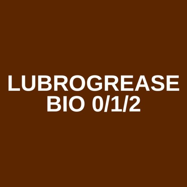 LUBROGREASE BIO 0/1/2