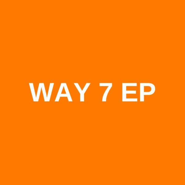 WAY 7 EP